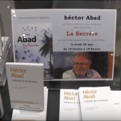 Dos asedios parisienses a Héctor Abad en torno a «La Oculta»